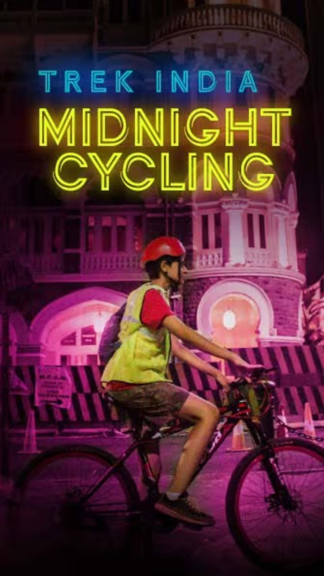 Midnight Cycling - Trek India