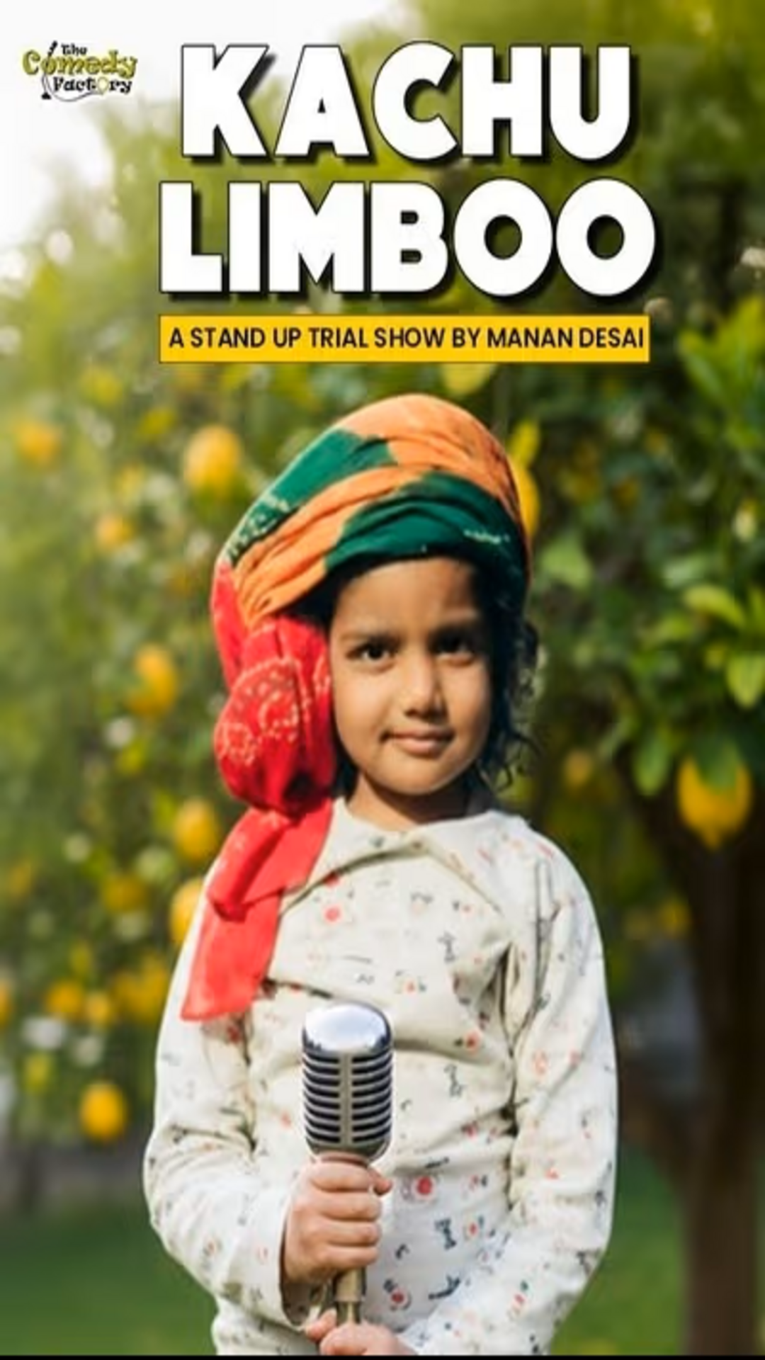 Kachu Limboo - A Standup Trial Show by Manan Desai