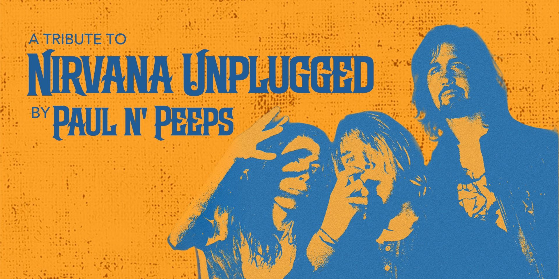 A Tribute to Nirvana Unplugged by Paul n' Peeps