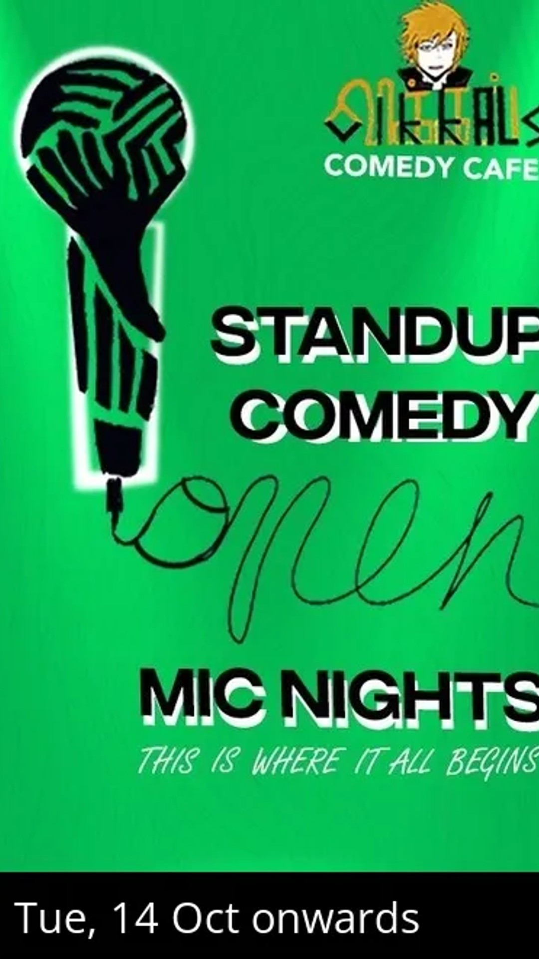 Vikkals Comedy Cafe - Standup Comedy Open Mic