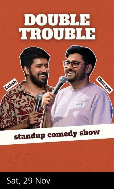 Double Trouble - ft Chirayu & Laksh-Standup Comedy