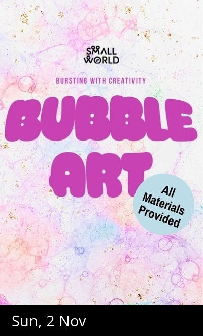 Bubble Art Workshop