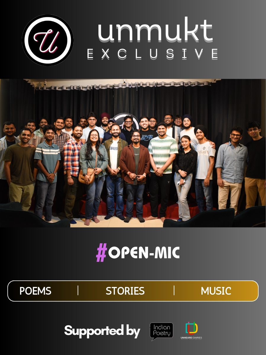 Unmukt Exclusive - Poetry and StoryTelling Open Mic