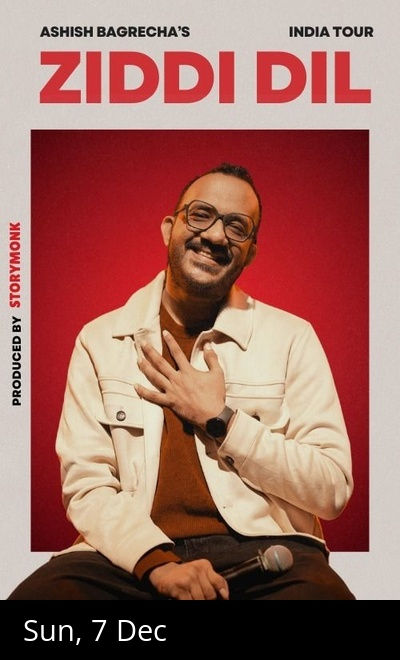 Ziddi Dil - Ashish Bagrecha - India Tour