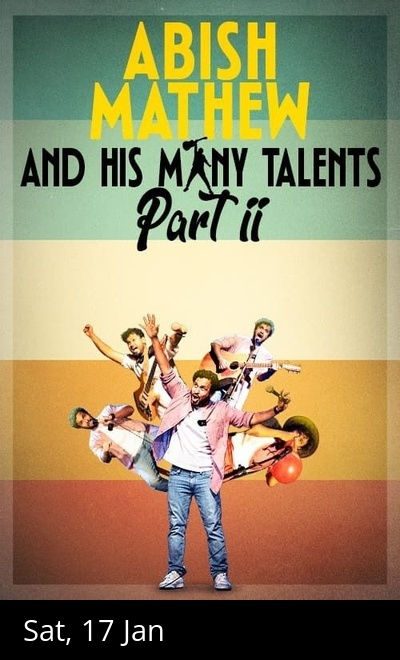 Abish Mathew & His Many Talents Part 2