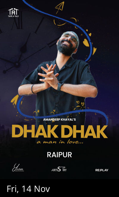 Dhak Dhak - A Storytelling special (Raipur)