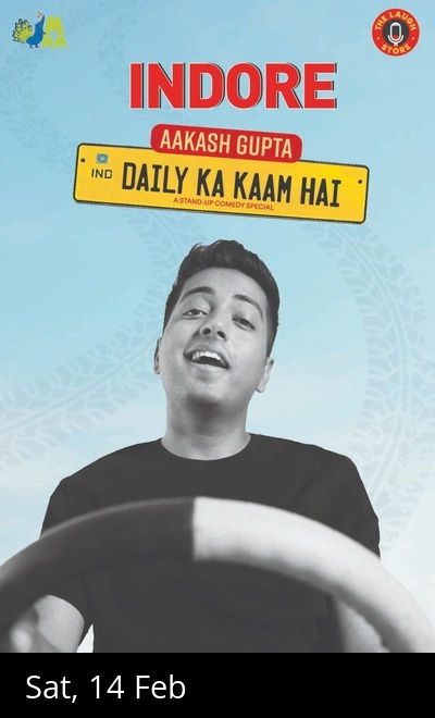 Daily Ka Kaam Hai By Aakash Gupta - Indore