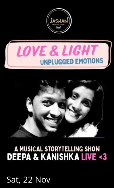 LOVE & LIGHT Ft Deepa and Kanishka