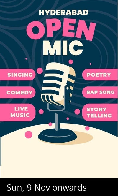Hyderabad OPEN MIC - Singing Comedy Poetry