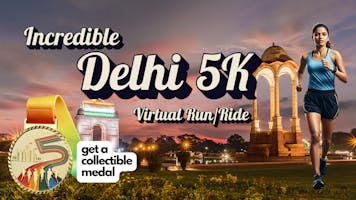 Incredible Delhi 5K Run/Ride - Get Collectable Medal
