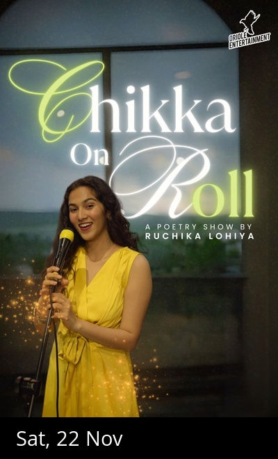 Chikka on Roll - Poetry Show