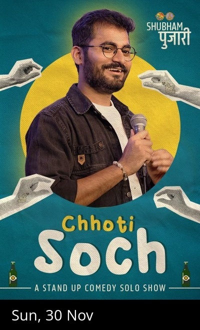 Chhoti Soch - A Standup Solo ft. Shubham Pujari