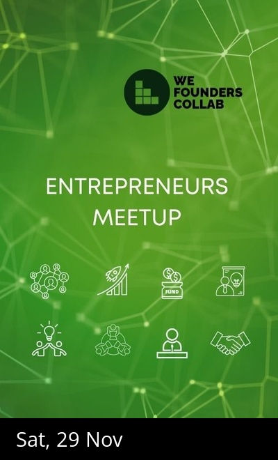 Entrepreneurs Meetup by WeFoundersCollab Bengaluru