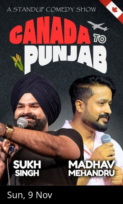 Canada to Punjab Stand Up Comedy Tour
