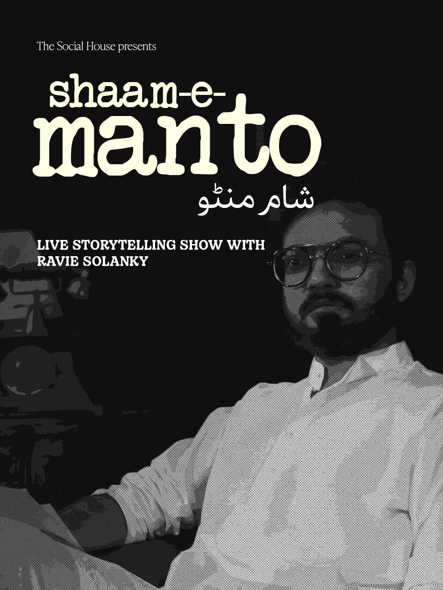 Sham-E-Manto: A Live Storytelling Session with Ravie Solanky