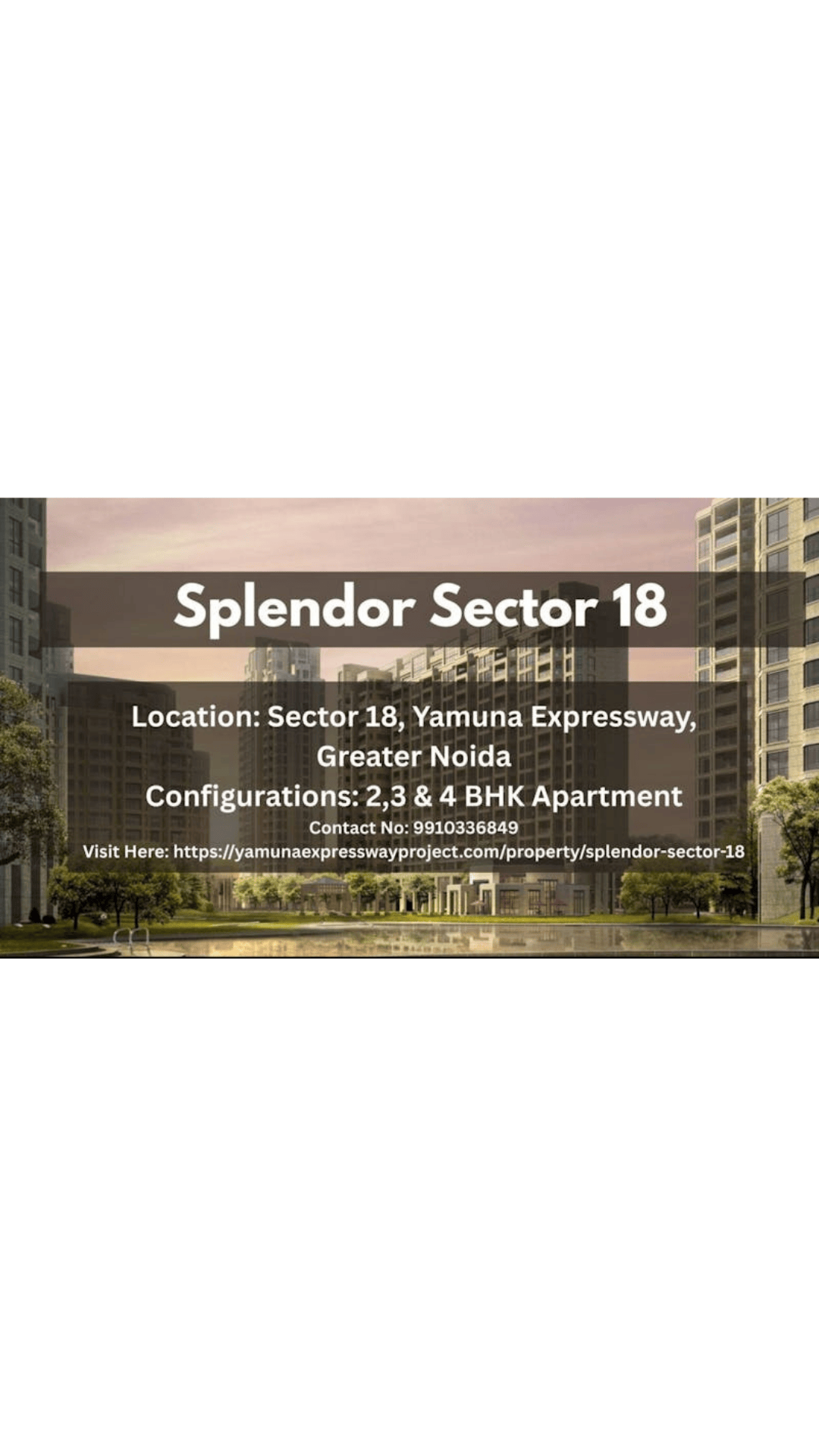 Splendor Sector 18 Yamuna Expressway: A Masterpiece of Luxury and Connectivity in Greater Noida