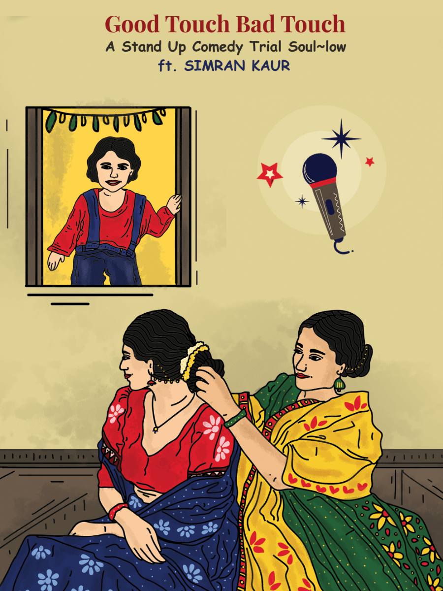 Good Touch Bad Touch : A Stand Up Comedy Trial Soul-low