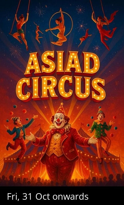 ASIAD CIRCUS