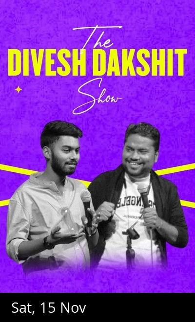 The Divesh-Dakshit Show : A Standup Comedy Show
