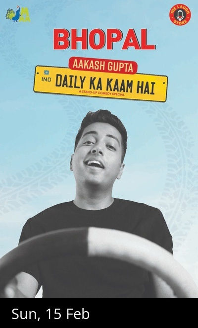 Daily Ka Kaam Hai By Aakash Gupta - Bhopal