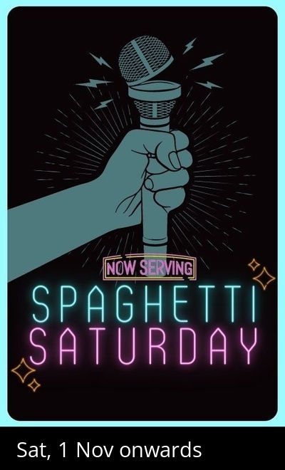SPAGHETTI SATURDAY- A Stand Up Comedy Open Mic