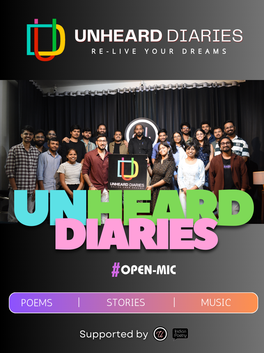 Unheard Diaries - Poetry, Storytelling & Spoken Word - Open Mic Delhi