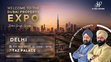Upcoming Dubai Real Estate Expo in Delhi