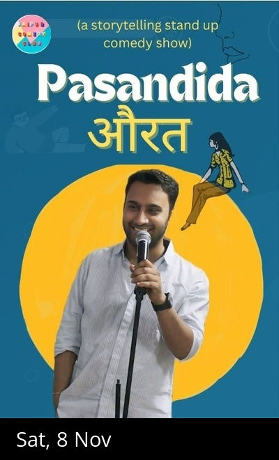 Pasandida Aurat -  A Standup Comedy Show