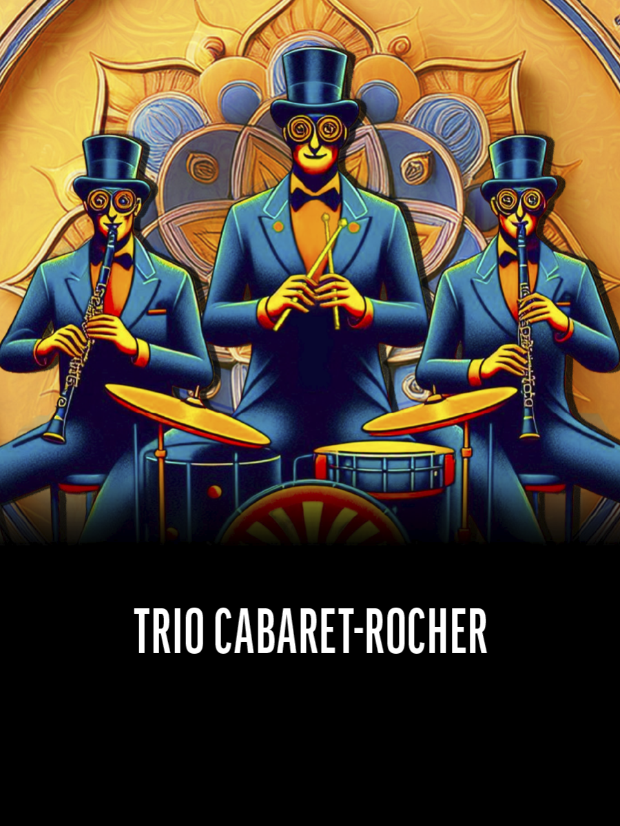 Trio Cabaret Rocher | GOM 25