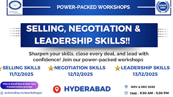 WORKSHOPS ON LEADERSHIP, SELLING & NEGOTIATION SKILLS IN Hyderabad
