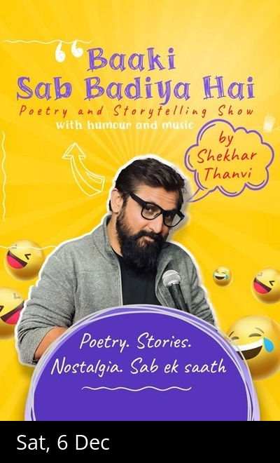 Baaki Sab Badiya Hai Ft. Shekhar Thanvi